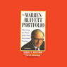 The Warren Buffett Portfolio: Mastering the Power of the Focus Investment Strategy (Unabridged) Audiobook, by Robert G. Hagstrom