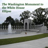 The Washington Monument to the White House Ellipse Audiobook, by Maureen Reigh Quinn