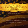 We Hold These Truths to Be Self-Evident: Four Masterpieces That Define Our Nation (Unabridged) Audiobook, by Unspecified