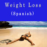 Weight Loss Self Hypnosis (Unabridged) Audiobook, by Erika M. Parez