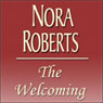The Welcoming (Unabridged) Audiobook, by Nora Roberts