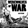 Werewolves of War (Unabridged) Audiobook, by D. W. Hall