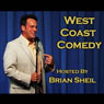 West Coast Comedy #1 Audiobook, by Brian Sheil