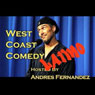 West Coast Comedy Latino #2 Audiobook, by Andres Fernandez