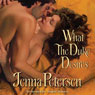 What the Duke Desires (Unabridged) Audiobook, by Jenna Petersen