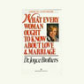What Every Woman Ought to Know About Love and Marriage (Abridged) Audiobook, by Dr. Joyce Brothers