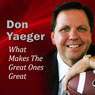 What Makes the Great Ones Great Audiobook, by Don Yaeger