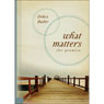 What Matters: The Promise (Unabridged) Audiobook, by Debra Butler