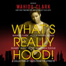 Whats Really Hood!: A Collection of Tales from the Streets (Unabridged) Audiobook, by Victor L. Martin