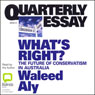 Whats Right?: The Future of Conservatism in Australia (Unabridged) Audiobook, by Waleed Aly