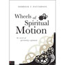 Wheels of Spiritual Motion: The Secret of Spirituality Explained (Unabridged) Audiobook, by Derrick T. Patterson