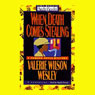 When Death Comes Stealing (Abridged) Audiobook, by Valerie Wilson Wesley