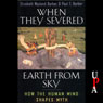 When They Severed Earth from Sky: How the Human Mind Shapes Myth (Unabridged) Audiobook, by Elizabeth Wayland Barber