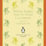 Where Angels Fear to Tread (Abridged) Audiobook, by E. M. Forster