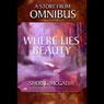 Where Lies Beauty (Unabridged) Audiobook, by Sheri L. McGathy