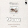 White on White (Unabridged) Audiobook, by Joel White