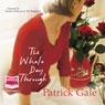 The Whole Day Through (Unabridged) Audiobook, by Patrick Gale
