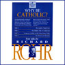 Why Be Catholic? Audiobook, by Richard Rohr