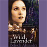 Wild Lavender (Unabridged) Audiobook, by Belinda Alexandra