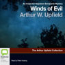 Winds of Evil: An Inspector Napoleon Bonaparte Mystery, Book 8 (Unabridged) Audiobook, by Arthur W. Upfield