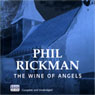 The Wine of Angels (Unabridged) Audiobook, by Phil Rickman