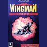 Wingman Collection I: Books 1-4 (Abridged) Audiobook, by Mack Maloney