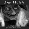 The Witch (Unabridged) Audiobook, by Drac Von Stoller