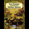 Witches Abroad: Discworld #12 (Unabridged) Audiobook, by Terry Pratchett