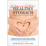 A Womans Guide to a Healthy Stomach (Unabridged) Audiobook, by Jacqueline Wolf