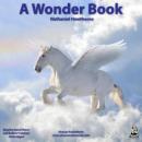 A Wonder Book: Greek Mythology Come Alive (Unabridged) Audiobook, by Nathaniel Hawthorne