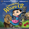 The Wonderful Wizard of Oz: A Radio Dramatization Audiobook, by L. Frank Baum
