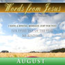 Words from Jesus: August: A Reading for Every Day of the Month Audiobook, by Simon Peterson