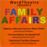 WordTheatre Presents: Family Affairs Audiobook, by Peter Moore Smith