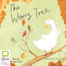 The Worry Tree (Unabridged) Audiobook, by Marianne Musgrove