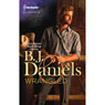 Wrangled (Unabridged) Audiobook, by B. J. Daniels