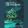 The Wreckers (Unabridged) Audiobook, by Iain Lawrence