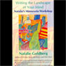 Writing the Landscape of Your Mind Audiobook, by Natalie Goldberg