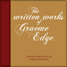 The Written Works of Graeme Edge (Unabridged) Audiobook, by Graeme Edge