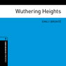Wuthering Heights (Adaptation): Oxford Bookworms Library, Stage 5 (Unabridged) Audiobook, by Emily Bronte