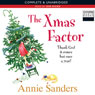 The Xmas Factor (Unabridged) Audiobook, by Annie Sanders