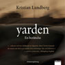 Yarden (Unabridged) Audiobook, by Kristian Lundberg