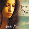 The Year She Fell (Unabridged) Audiobook, by Alicia Rasley