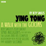 Ying Tong: A Walk with the Goons Audiobook, by Roy Smiles