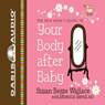 Your Body After Baby (Unabridged) Audiobook, by Susan B. Wallace