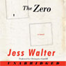 The Zero (Unabridged) Audiobook, by Jess Walter
